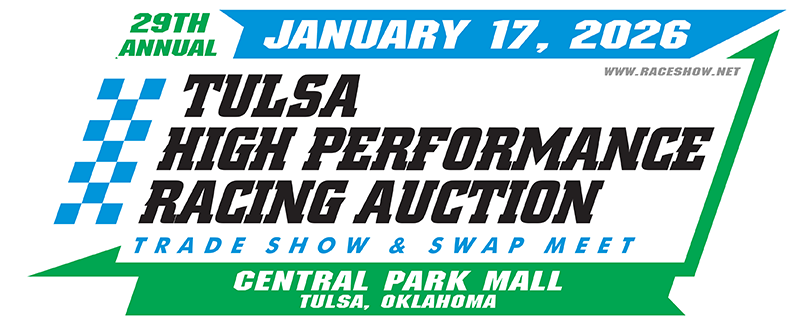 Tulsa High Performance Racing Auction, Trade Show & Swap Meet